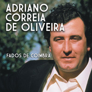 Adriano Correia de Oliveira, Fados de Coimbra