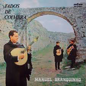 Manuel Branquinho, Fados de Coimbra