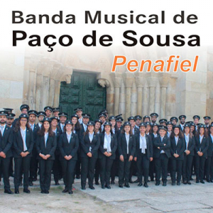 Banda Musical de Paço de Sousa, Penafiel