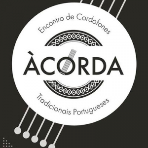 ÀCORDA - Encontro de Cordofones Tradicionais Portugueses