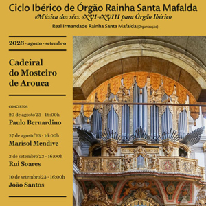 Ciclo Ibérico de Órgão Rainha Santa Mafalda