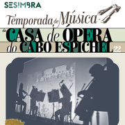 Temporada de Música da Casa de Ópera do Cabo Espichel